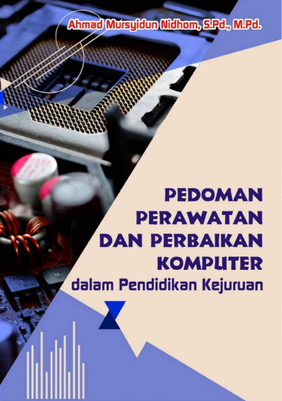 Pedoman Perawatan dan Perbaikan Komputer dalam pendidikan kejuruan